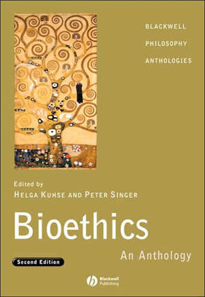 Bioethics: an anthology - Peter (1946-....) Singer