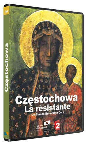 Czestochowa : La résistante - Bénédicte  Doré
