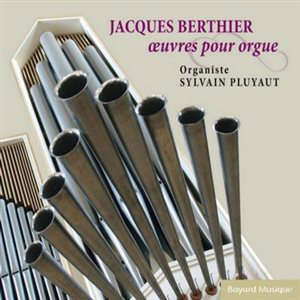 Jacques Berthier - Oeuvres pour orgue - Jacques Berthier