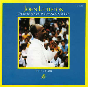 John Littleton chante ses plus grands succès 1961-1988 - John Littleton