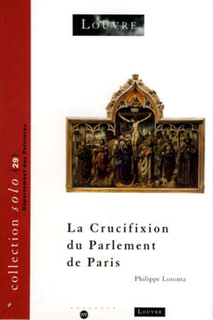 La Crucifixion du Parlement de Paris - Philippe Lorentz