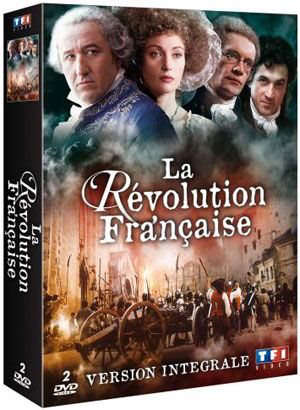 La Révolution française - Version intégrale - Robert Enrico