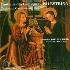 Cantique des Cantiques : Canticum Canticorum - Giovanni Pierluigi   da Palestrina