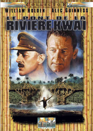 Le pont de la rivière Kwaï - David Lean