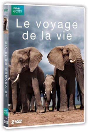 Le voyage de la vie - David Attenborouh