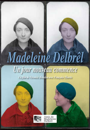 Madeleine Delbrêl : Un jour nouveau commence - Véronick Beaulieu-Mathivet