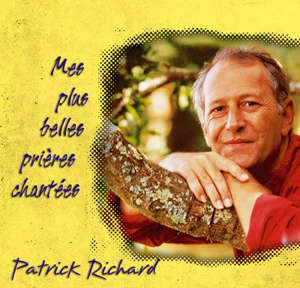 Mes plus belles prières chantées - Patrick RICHARD