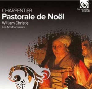 Pastorale de Noël - Marc-Antoine Charpentier