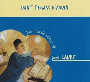 Saint Thomas d'Aquin - soeur Laure