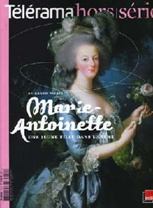 Marie-Antoinette : Une jeune fille dans l'arène - Collectif