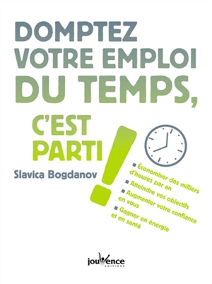 Domptez votre emploi du temps, c'est parti ! - Slavica Bogdanov