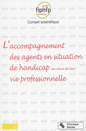 L'accompagnement des agents en situation de handicap au cours de leur vie professionnelle - Fonds pour l'insertion des personnes handicapées dans la fonction publique (France)