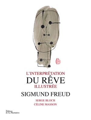 L'interprétation du rêve illustrée - Sigmund Freud