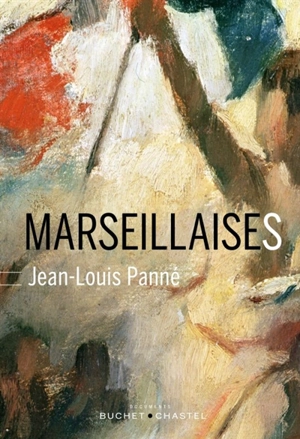 Marseillaises - Jean-Louis Panné