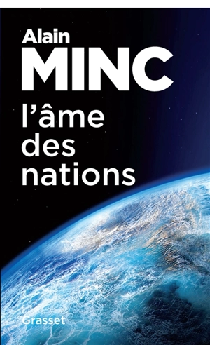 L'âme des nations - Alain Minc