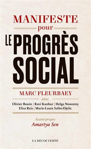 Manifeste pour le progrès social : une meilleure société est possible - Marc Fleurbaey