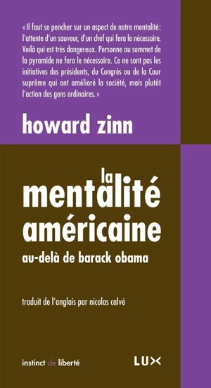 La mentalité américaine : Au-delà de Barack Obama - Howard Zinn