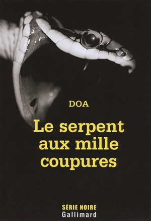 Le serpent aux mille coupures - DOA