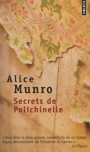 Secrets de polichinelle - Alice Munro