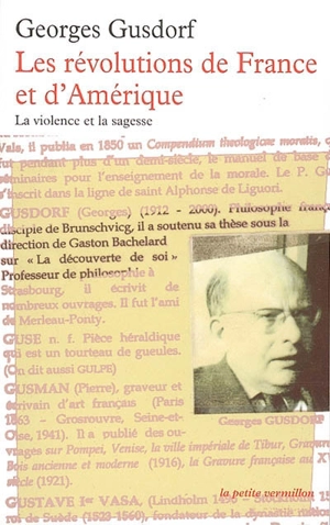 Les révolutions de France et d'Amérique : la violence et la sagesse - Georges Gusdorf