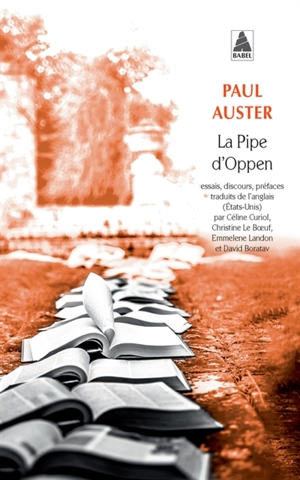 La pipe d'Oppen : essais, discours, préfaces - Paul Auster