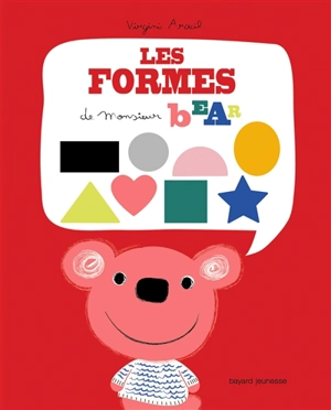 Les formes de Monsieur Bear. Shapes - Virginie Aracil