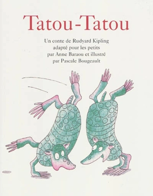 Tatou-Tatou - Anne Baraou