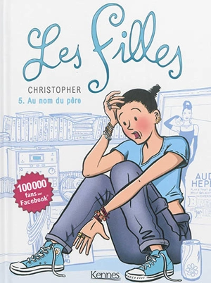 Les filles. Vol. 5. Au nom du père - Christopher