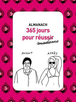 Almanach 365 jours pour réussir madame - John-Harvey Marwanny