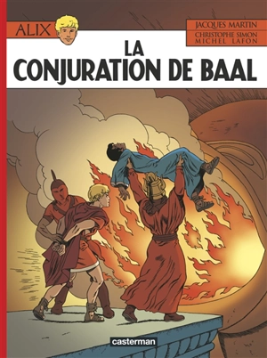 Alix. Vol. 30. La conjuration de Baal - Jacques Martin