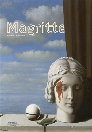 Magritte - Bernard Marcadé