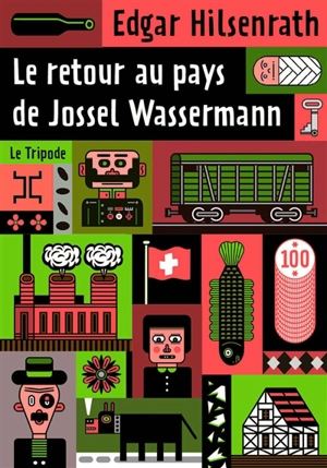 Le retour au pays de Jossel Wassermann - Edgar Hilsenrath