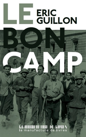 Le bon camp - Eric Guillon