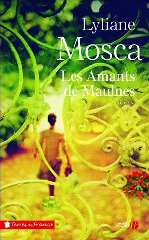 Les amants de Maulnes - Lyliane Mosca