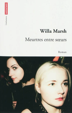 Meurtres entre soeurs - Willa Marsh