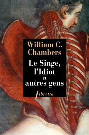 Le singe, l'idiot et autres gens - William Chambers Morrow