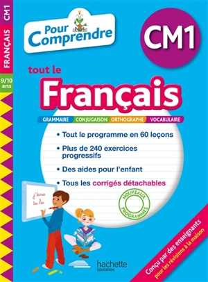 Pour comprendre tout le français CM1, 9-10 ans : grammaire, conjugaison, orthographe, vocabulaire : nouveaux programmes - Magali Diény