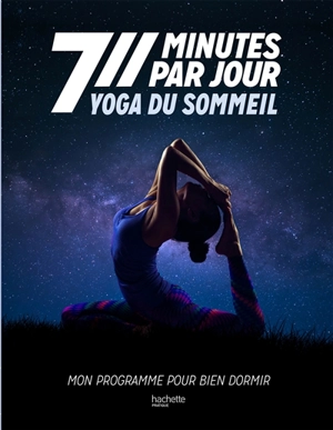 Yoga du sommeil : mon programme pour bien dormir - Hélène Jamesse
