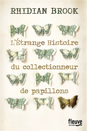 L'étrange histoire du collectionneur de papillons - Rhidian Brook