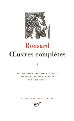 Oeuvres complètes. Vol. 1 - Pierre de Ronsard