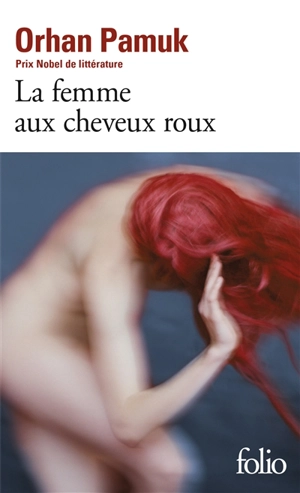 La femme aux cheveux roux - Orhan Pamuk