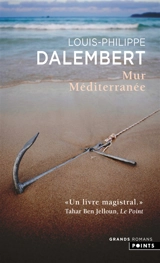 Mur Méditerranée - Louis-Philippe Dalembert