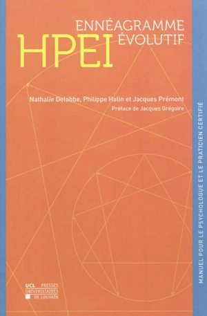 HPEI ennéagramme évolutif : manuel du Halin Prémont Enneagram Indicator pour le psychologue et le praticien certifié - Nathalie Delobbe