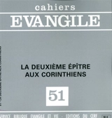 Cahiers Evangile, n° 51. La deuxième épître aux Corinthiens - Maurice Carrez