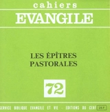 Cahiers Evangile, n° 72. Les épîtres pastorales