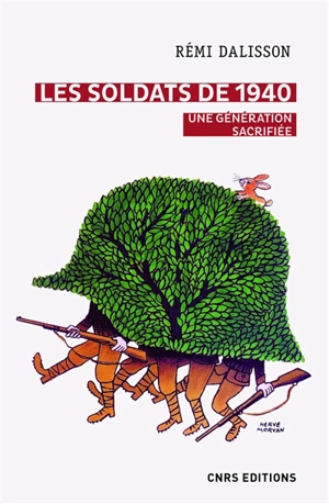 Les soldats de 1940 : une génération sacrifiée - Rémi Dalisson