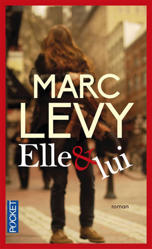 Elle & lui - Marc Levy
