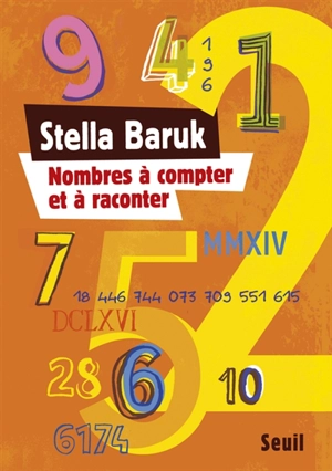 Nombres à compter et à raconter - Stella Baruk