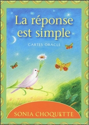 La réponse est simple : cartes oracle - Sonia Choquette