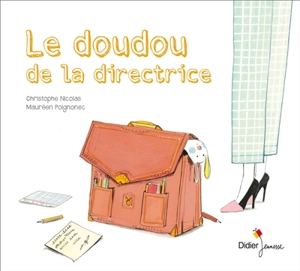 Le doudou de la directrice - Christophe Nicolas